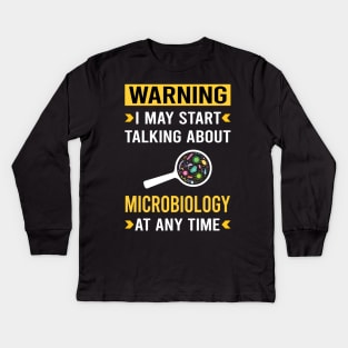 Warning Microbiology Microbiologist Kids Long Sleeve T-Shirt